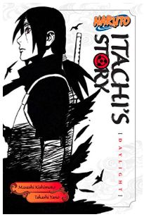 Naruto: Itachi's Story - Daylight Naruto: Itachi's Story - Daylight