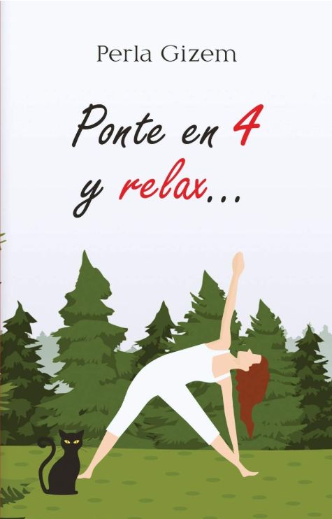 Ponte en 4 y Relax... Ponte en 4 y Relax...