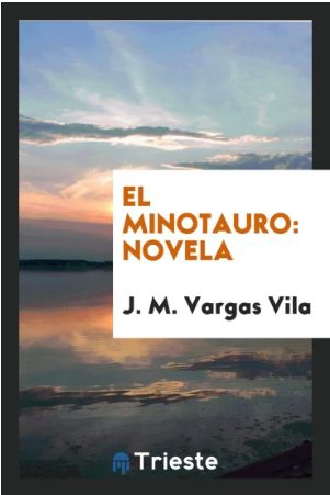 El Minotauro: Novela El Minotauro: Novela