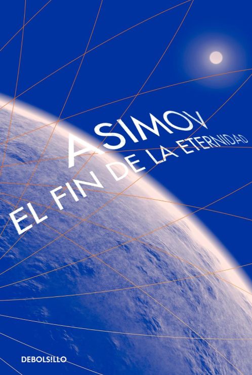 El fin de la eternidad El fin de la eternidad