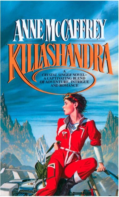 Killashandra (Crystal Singer Trilogy #2)