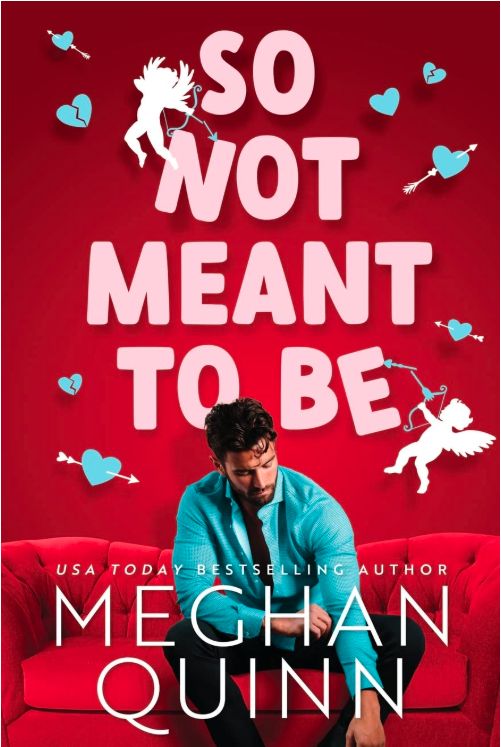 So Not Meant To Be