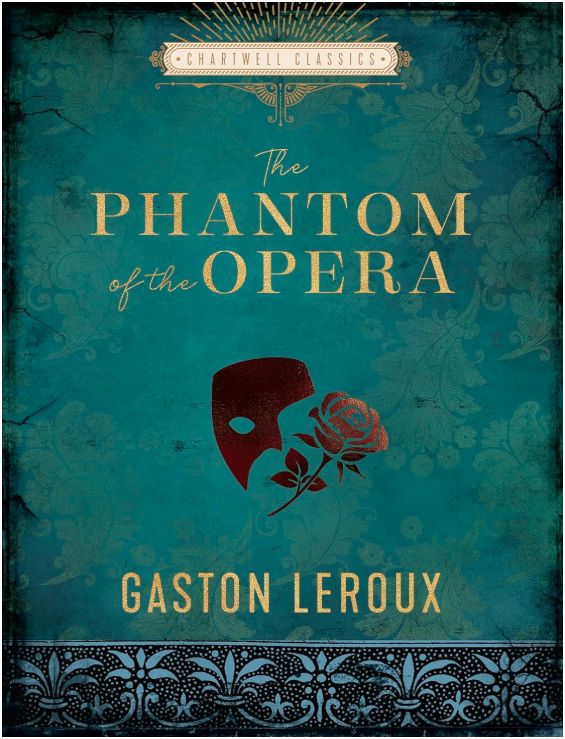 The Phantom of the Opera (Chartwell Classics)