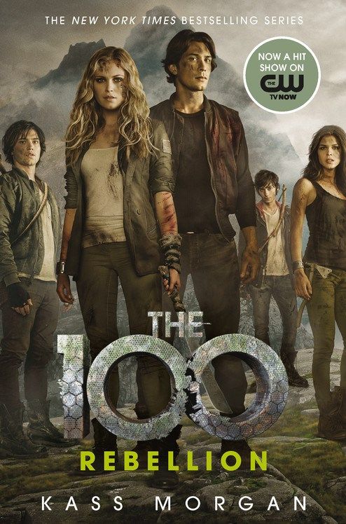 Rebellion - The 100 Rebellion - The 100