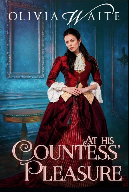 At his Countess Pleasure