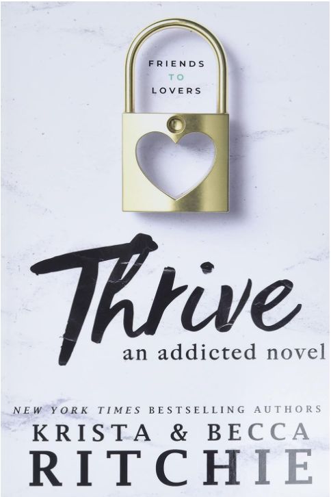 Thrive an addicted novel