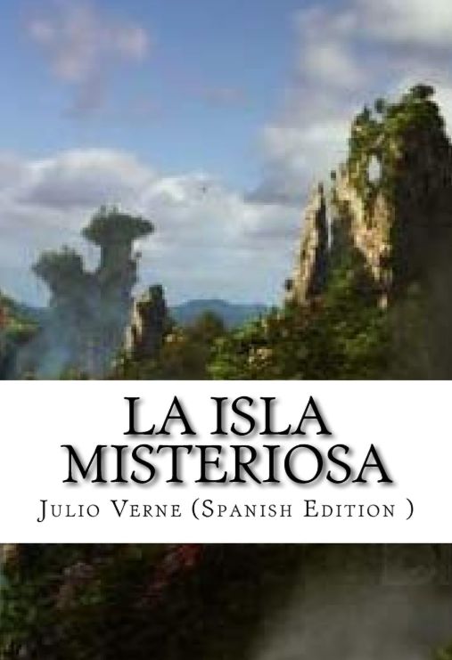 La Isla Misteriosa - Paperback Createspace