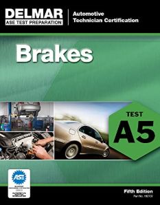 Brakes Test A5 - Automotive Technician Certification