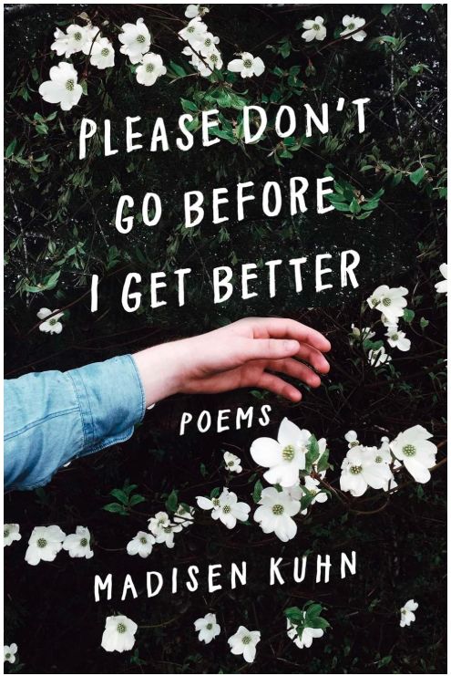 Please Don't Go Before I Get Better