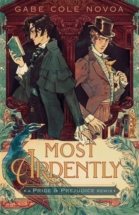 Most Ardently - A Pride &amp; Prejudice remix