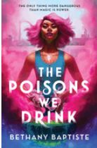 The Poison We Drink