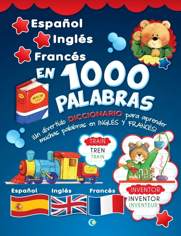 Español, Ingles y Frances en 1,000 palabras