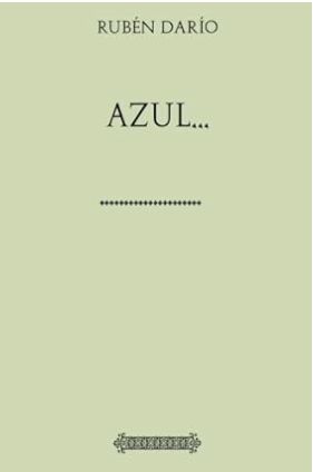 Azul (Spanish Edition)
