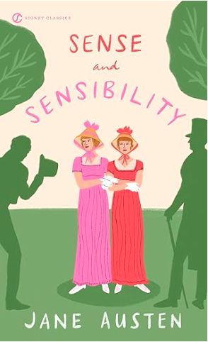 Sense and Sensibility (Signet Classics) Sense and Sensibility (Signet Classics)