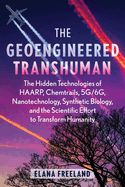 The Geoengineered Transhuman The Geoengineered Transhuman