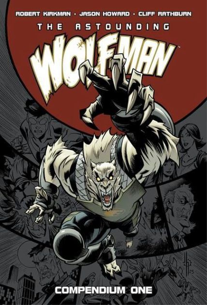 The Astounding Wolf-Man Compendium Vol. 1