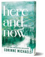 Here and Now (Deluxe Edition) (Ember Falls #2)