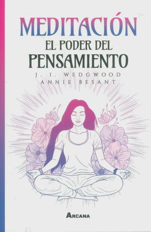 Meditación: El Poder Del Pensamiento