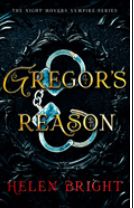 Night Movers Vampire #3: Gregor's Reason