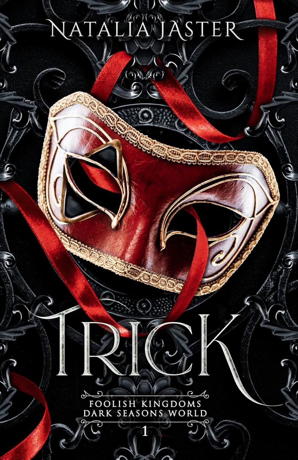 Trick: Foolish Kingdoms, Book 1