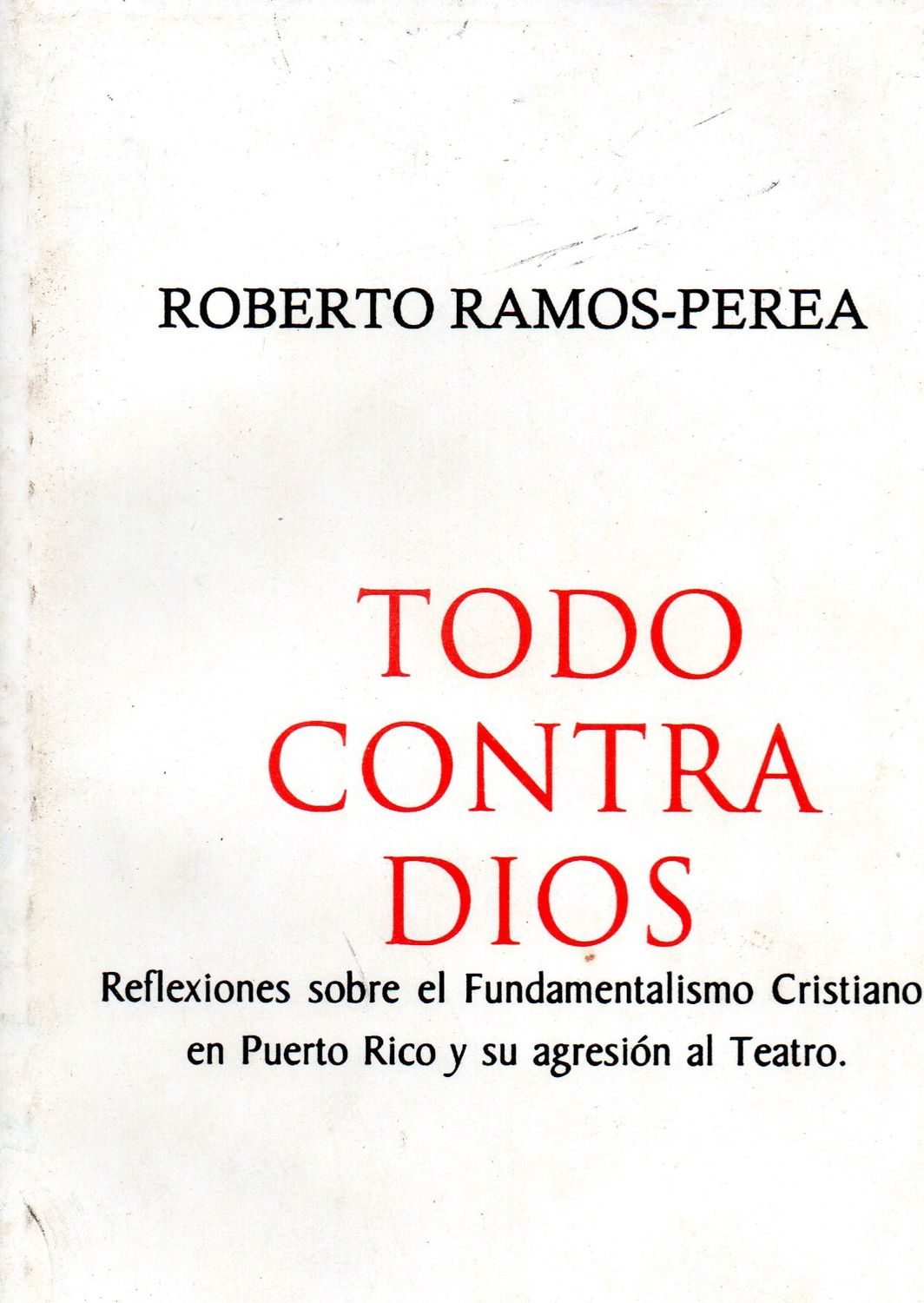 Todo contra Dios