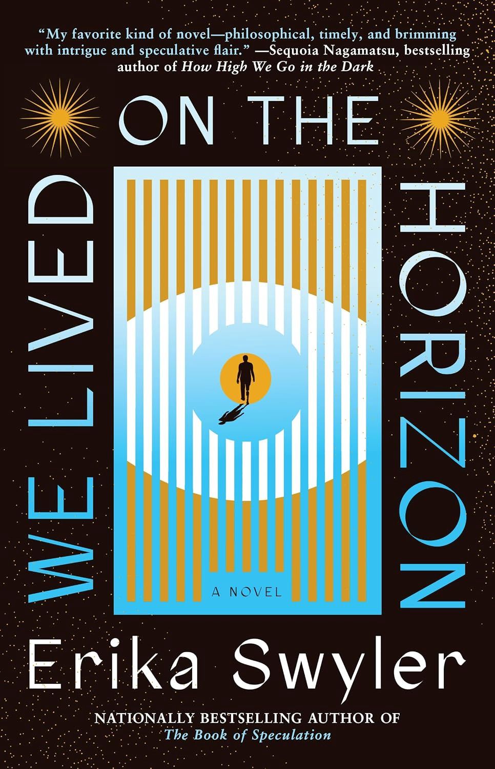 We Lived on the Horizon