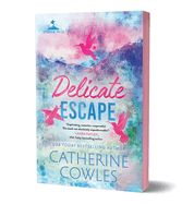 Delicate Escape