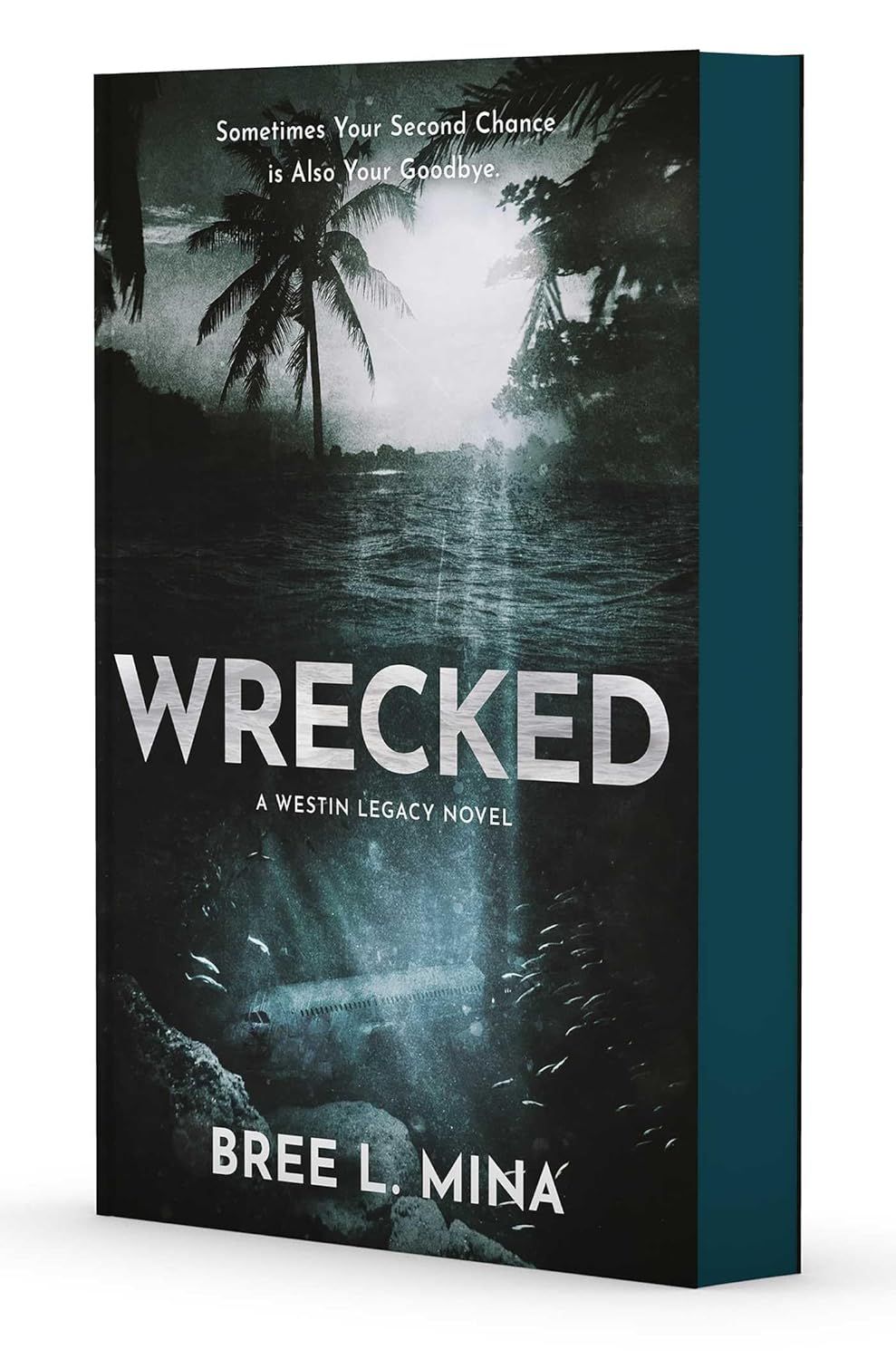 Wrecked (Westin Legacies, The)