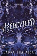 Bedeviled (Standard Edition) (Bewitched #4)