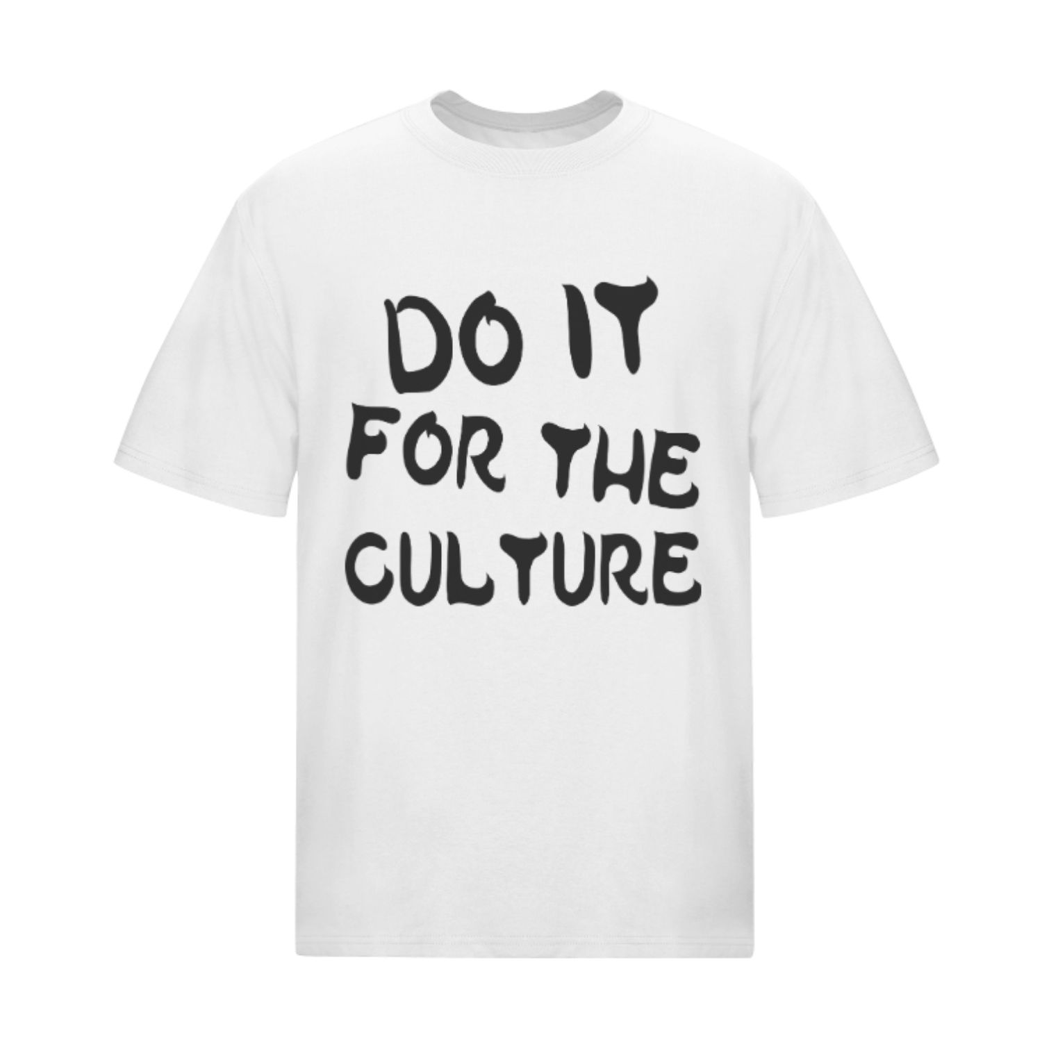 DO IT FOR CULRURSE
