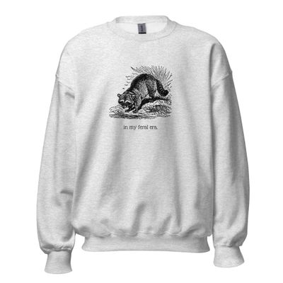 In My Feral Era Crewneck