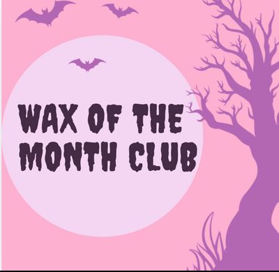 Wax Of The Month JANUARY