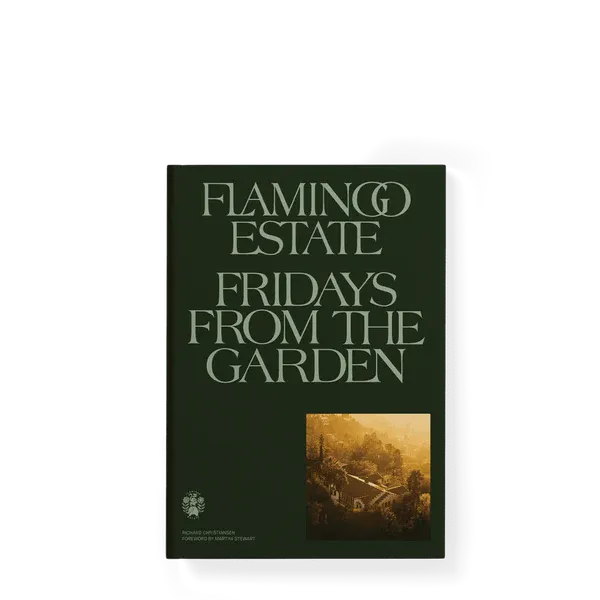 FLAMINGO ESTATE FRIDAYS FROM THE GARDEN COOKBOOK