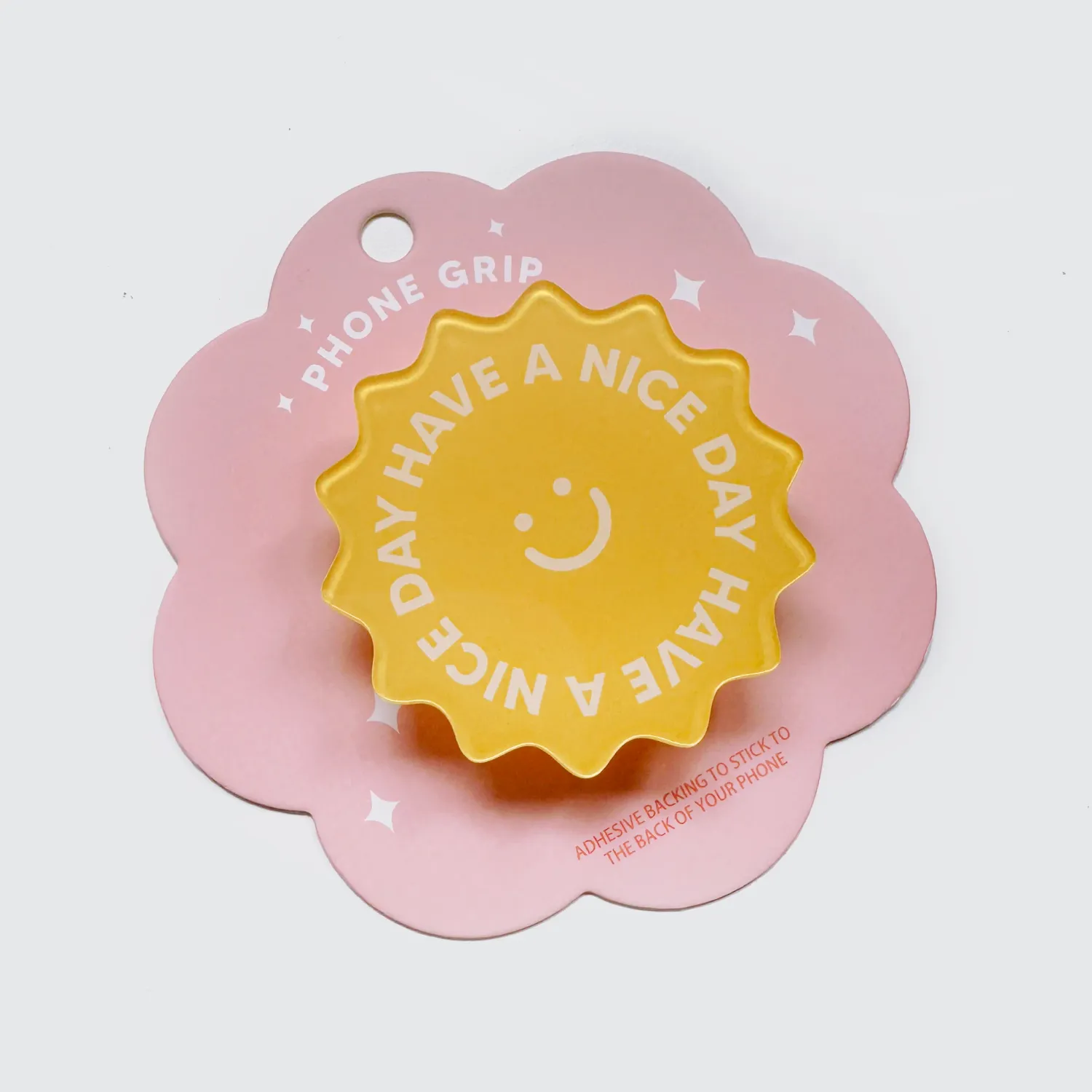 HAVE A NICE DAY SUNNY SIDE PHONE GRIP