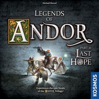 Legends of Andor - Part III: The Last Hope