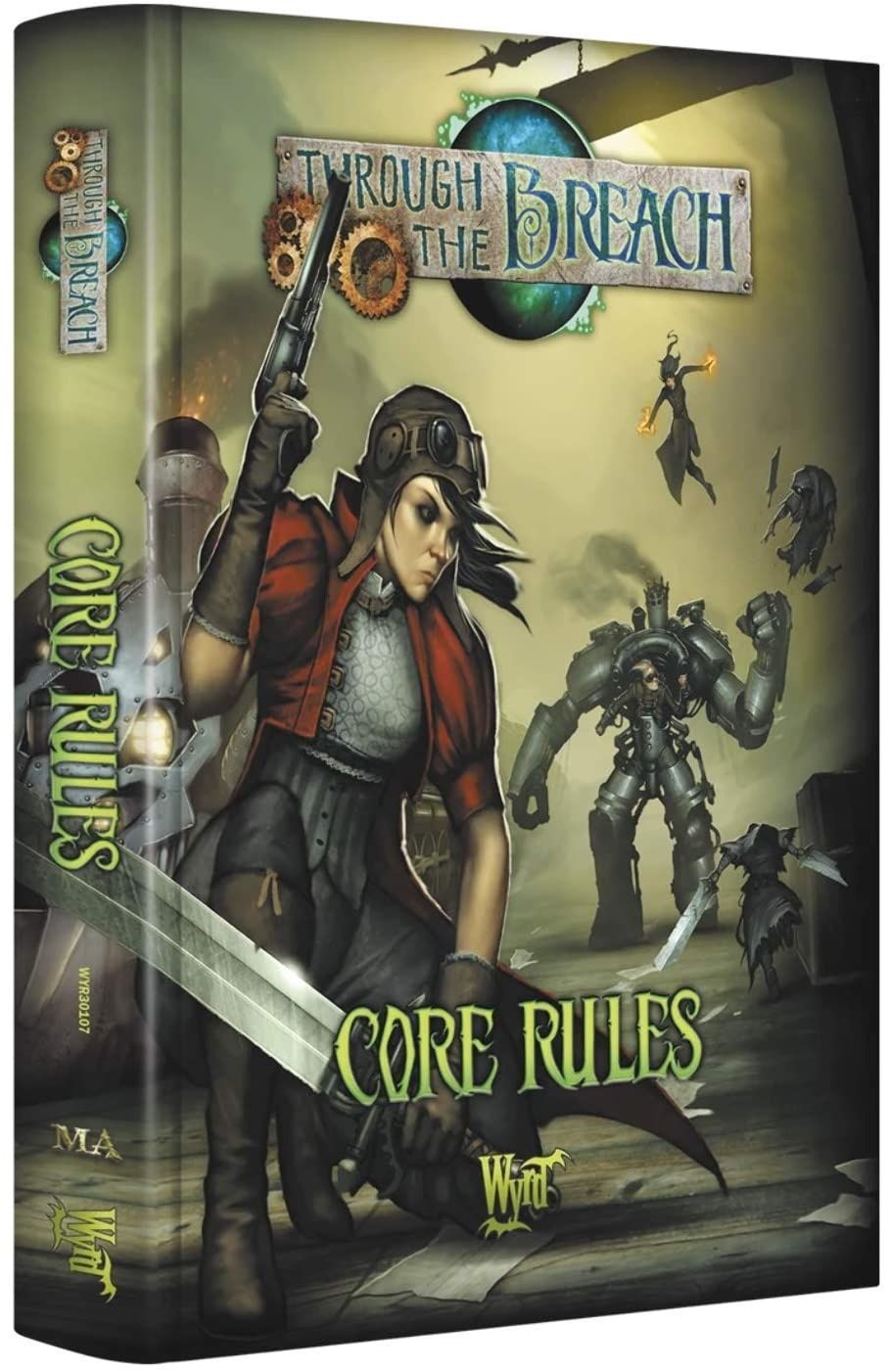 Through the Breach (Second Edition): Core Rules Through the Breach (Second Edition): Core Rules
