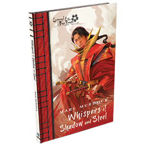 Legend of the Five Rings Fiction: Whispers of Shadow and Steel