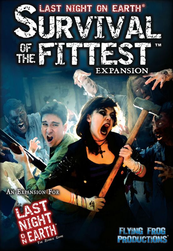 Last Night on Earth: Survival of the Fittest Last Night on Earth: Survival of the Fittest