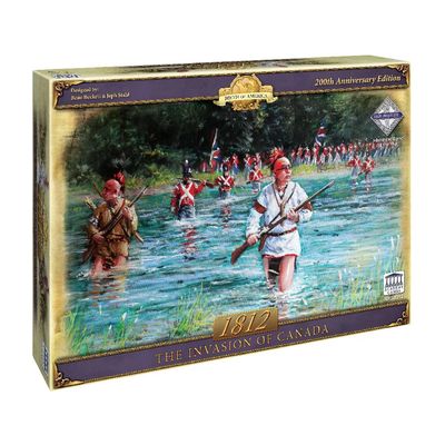 1812 - The Invasion of Canada