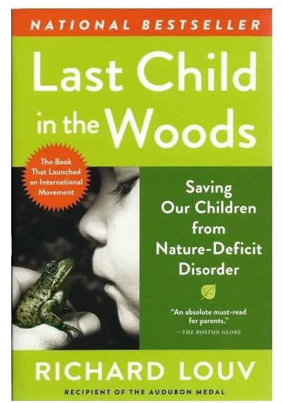 Last Child in the Woods by Richard Louv
