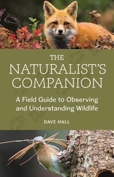 The Naturalists Companion by Dave Hall