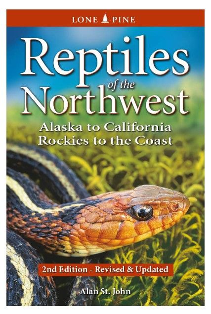 Reptiles of the Northwest by Alan St. John