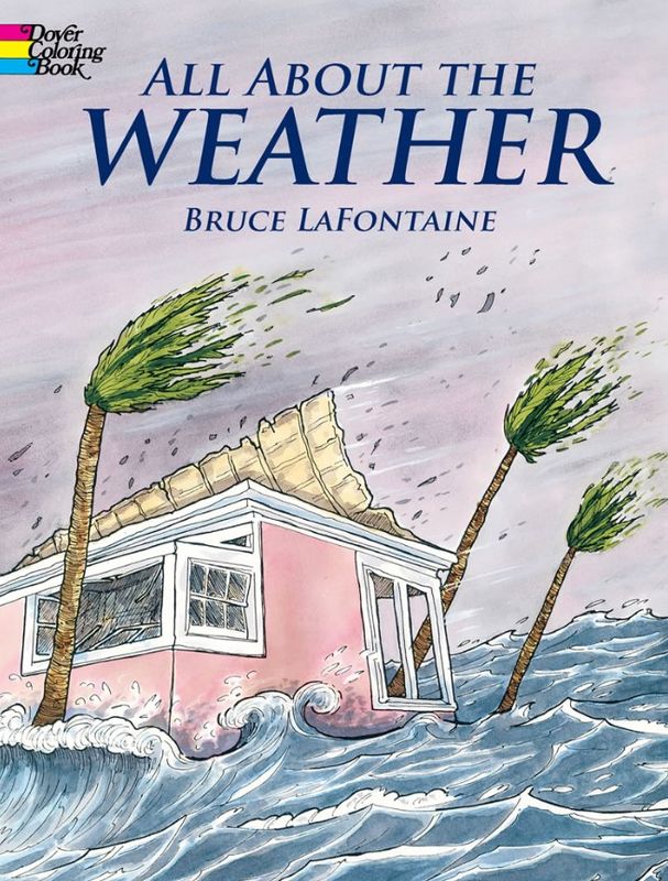 All About the Weather by Bruce LaFontaine
