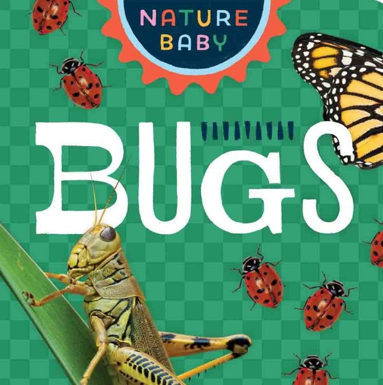 Nature Baby: BUGS
