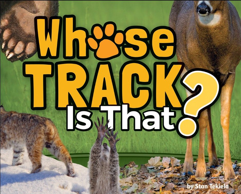 Whose Track is that? by Stan Tekiela