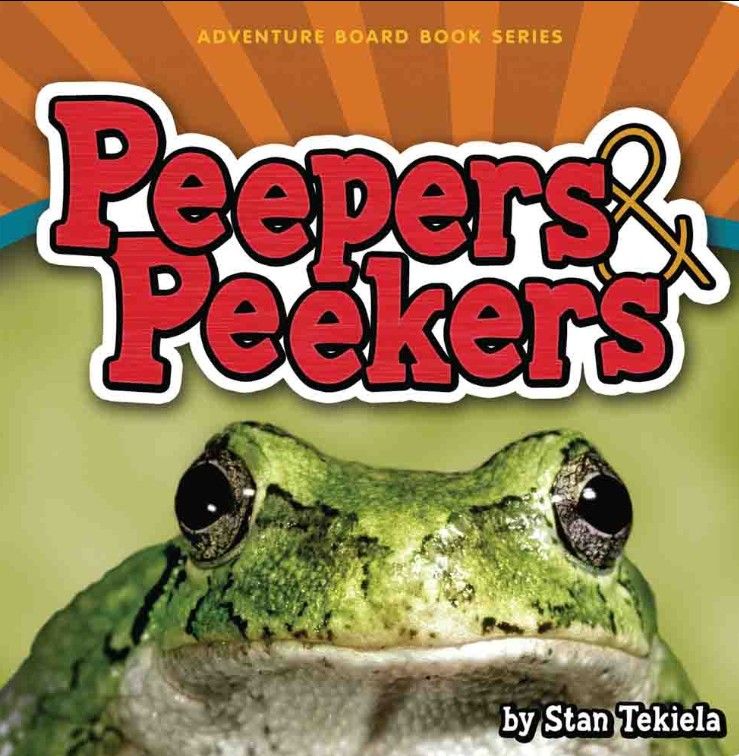 Peepers and Peekers by Stan Tekiela