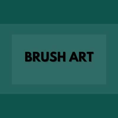 Brush Art