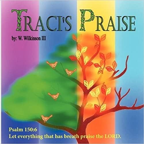 Traci&#39;s Praise