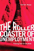 The Roller Coaster of Unemployment