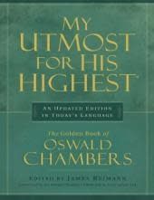 My Utmost for His Highest